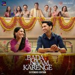 Bada Naam Karenge (Original Series Soundtrack) (Extended Edition) - Anurag Saikia Song Download